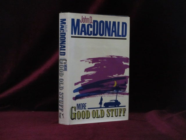 Item #09215 More Good Old Stuff. John D. MacDonald.