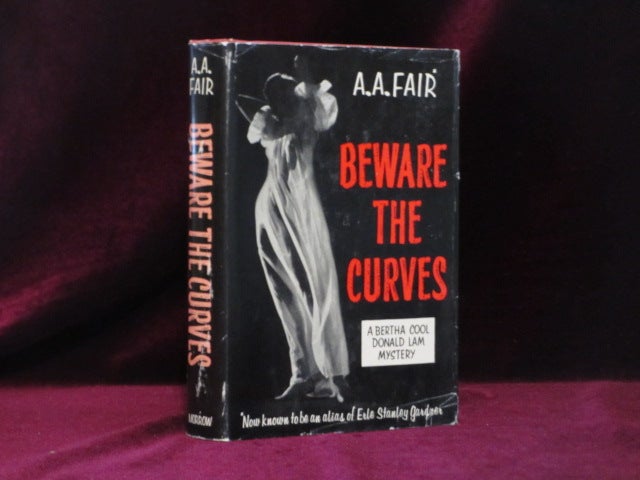 Item #09217 BEWARE THE CURVES. A. A. Fair, Erle Stanely Gardner.