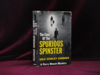 Item #09227 The Case of the Spurious Spinster (Advance Review Copy, with Publisher's slip). Erle...