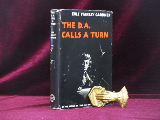 Item #09228 The D. A. Calls a Turn. Erle Stanley Gardner.