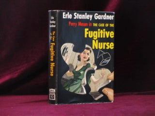 Item #09231 The Case of the Fugitive Nurse. Erle Stanley Gardner
