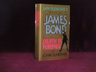Item #09260 Death is Forever (Inscribed). John Gardner