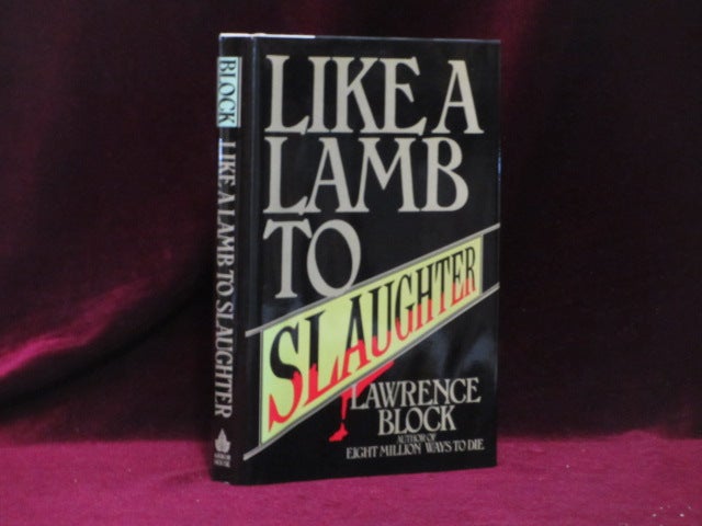 Item #09271 Like a Lamb to Slaughter (Inscribed). Lawrence Block.