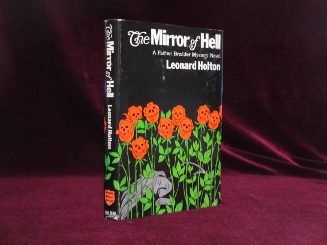 Item #09289 The Mirror of Hell. Leonard Holton.