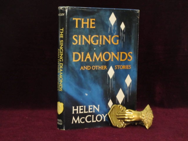 Item #09314 The Singing Diamonds and Other Stories (Inscribed). Helen McCloy.