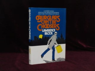 Item #09320 Burglars Can't Be Choosers (Signed). Lawrence Block