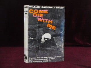 Item #09325 Come Die with Me (Signed). William Campbell Gault