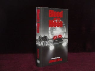 Item #09332 Blood on the Moon (Inscribed). James Ellroy