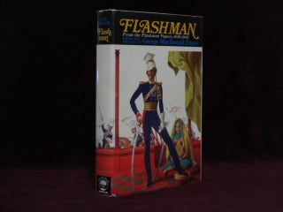 Item #09338 Flashman. From the Flashman Papers 1839 - 1842. George Macdonald Fraser
