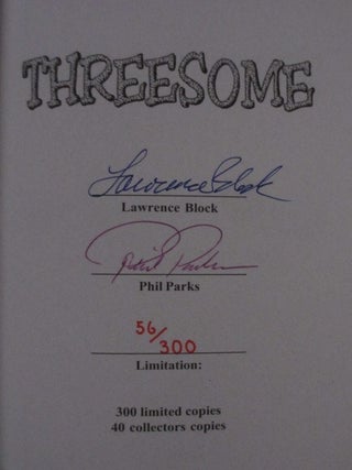 Threesome (Signed, Limited Copy and with Autograph Note Signed)