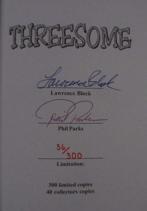 Threesome (Signed, Limited Copy and with Autograph Note Signed)