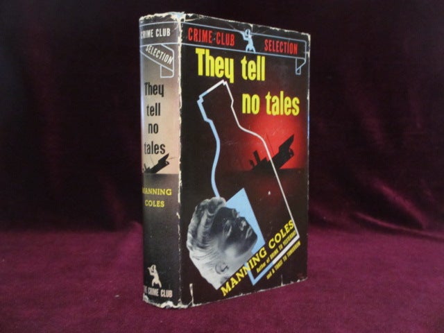 Item #09351 THEY TELL NO TALES, Double Day Crime Club. Coles MANNING.