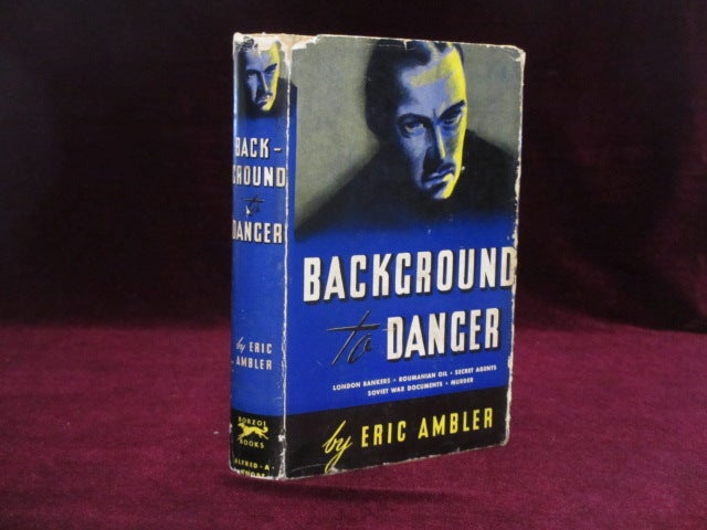 Item #09353 Background To Danger. Eric Ambler.