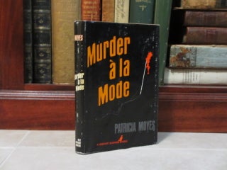Item #09362 Murder A La Mode (Inscribed). Patricia Moyes