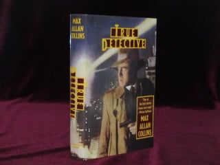 Item #09374 True Detective (Inscribed). Max Allan Collins