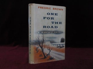 Item #09382 One for the Road. Fredric Brown