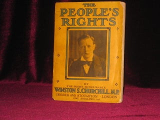 Item #09405 The People's Rights. Selected from His Lancashire and Other Recent Speeches. Winston...