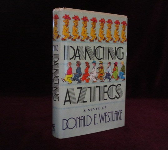 Item #09433 Dancing Aztecs (Inscribed). Donald E. Westlake.