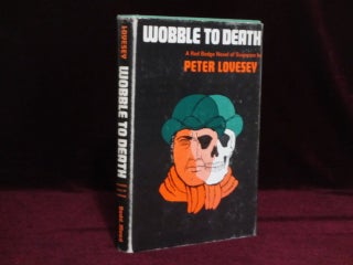 Item #09445 Wobble to Death (Inscribed). Peter Lovesey
