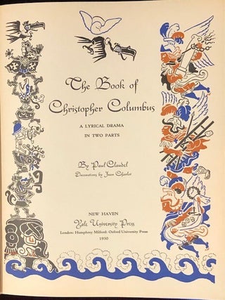THE BOOK OF CHRISTOPHER COLUMBUS. A Lyrical Drama in Two Parts