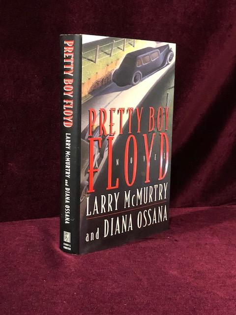 Item #09514 PRETTY BOY FLOYD. A Novel. Larry McMurtry, Diana Ossana, SIGNED.