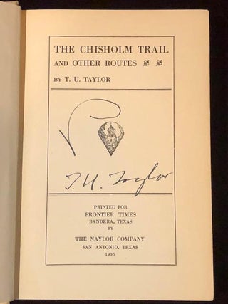 THE CHISHOLM TRAIL AND OTHER ROUTES