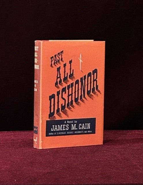 Item #09549 PAST ALL DISHONOR. James M. Cain.