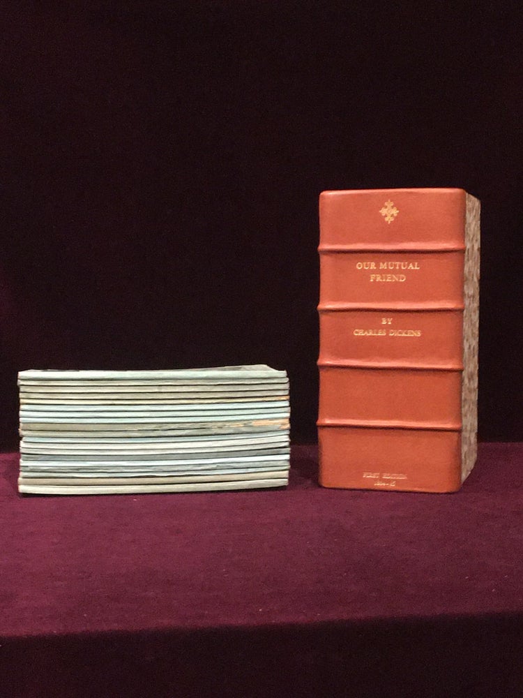Item #09572 Our Mutual Friend, in the Original Monthly Parts: FIRST ISSUE of the Wrappers and FIRST ISSUE of the Text. Charles Dickens.