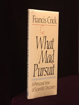 Item #09578 What Mad Pursuit. A Personal View of Scientific Discovery (Signed). Francis Crick