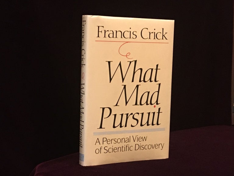 Item #09578 What Mad Pursuit. A Personal View of Scientific Discovery (Signed). Francis Crick.