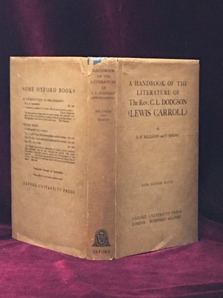 Item #09692 A Handbook of the Literature of the Rev. C. L. Dodgson (Lewis Carroll). Sidney...