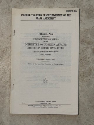 Possible Violation or Circumvention of the Clark Amendment. Hearing Before the Subcommittee on. House Committee on Foreign Affairs.