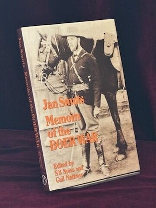 Item #09784 Jan Smuts. Memoirs of the Boer War. Gail Nattrass, S. B. Spies