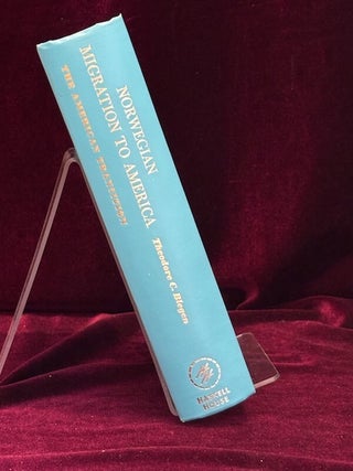 Item #09798 Norwegian Migration to America. The American Transition. Theodore C. Blegen