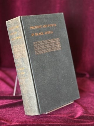 Protest and Power in Black Africa. Robert I. And Mazrui Rotberg.