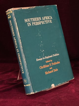 Item #09831 Southern Africa in Perspective. Essays in Regional Politics (Inscribed By Author)....