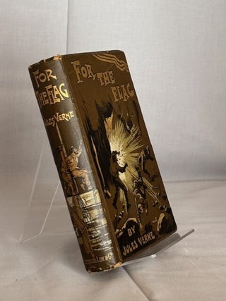 Item #09894 For the Flag. Jules Verne