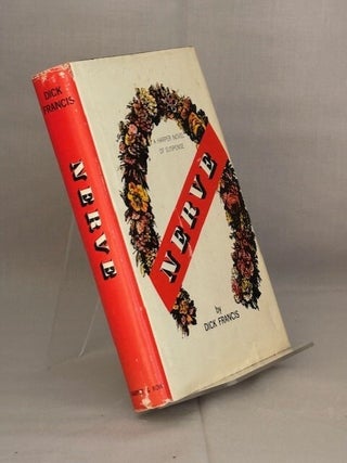 Nerve (Signed. Dick Francis.