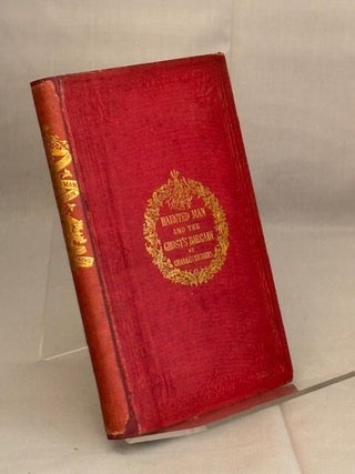 Item #09911 The Haunted Man and The Ghost's Bargain. Charles Dickens