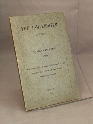 Item #09913 The Lamplighter. A Farce. Now First Printed from a Manuscript in the Forster...