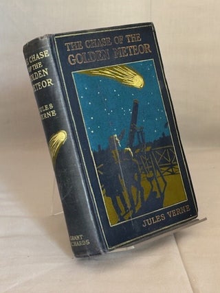 Item #09917 The Chase of the Golden Meteor. Jules Verne