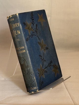 Item #09929 The Merry Men and Other Tales and Fables. Robert Louis Stevenson