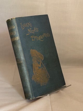 Item #09930 Island nights' Entertainments, Consisting of The Beach of Falesa, The Bottle Imp, The...