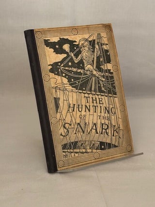 Item #09935 The Hunting of the Snark. An Agony in Eight Fits. Lewis Carroll