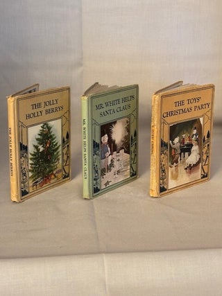 Item #09988 Mr. White Helps Santa Claus / The Toys' Christmas Party / The Jolly Holly Berrys. The...
