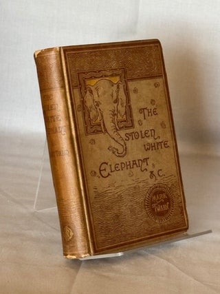 Item #09996 The Stolen White Elephant. Mark Twain