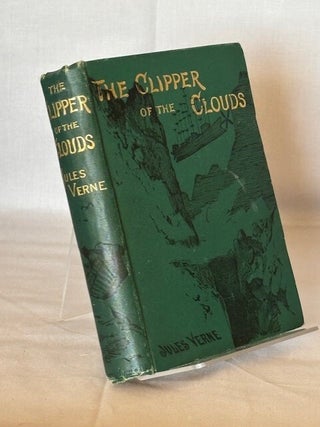 Item #09997 The Clipper of the Clouds. Jules Verne