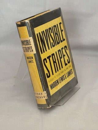 Item #10028 Invisible Stripes (Movie Source). Lewis E. Lawes, Warden