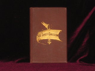 Item #1007 THE LOST GALLEON and Other Tales. Bret Harte