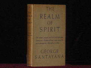 Item #1095 THE REALM OF SPIRIT, Book Fourth of Realms of Being. George Santayana